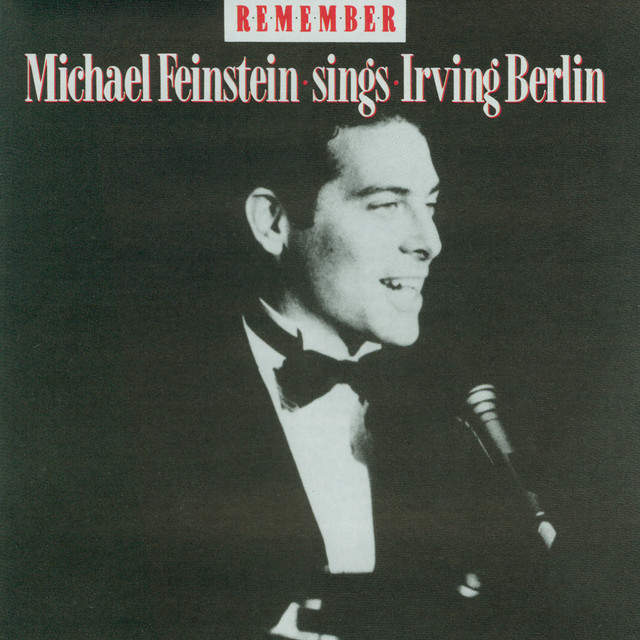 Remember: Michael Feinstein Sings Irving Berlin album cover