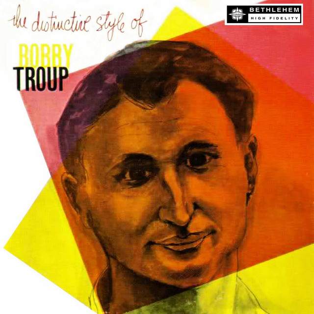 The Distinctive Style of Bobby Troup (2013 - Remaster) album cover