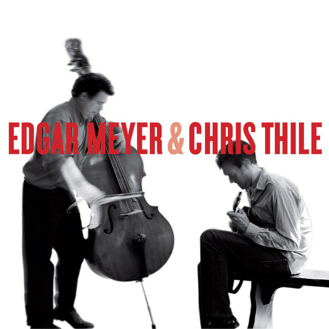 Edgar Meyer and Chris Thile album cover