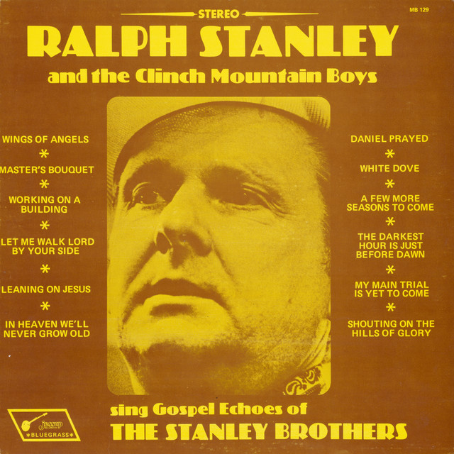 Sing Gospel Echoes of the Stanley Brothers album cover
