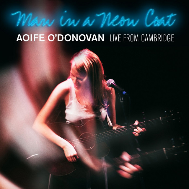 Man in a Neon Coat (Live from Cambridge) album cover