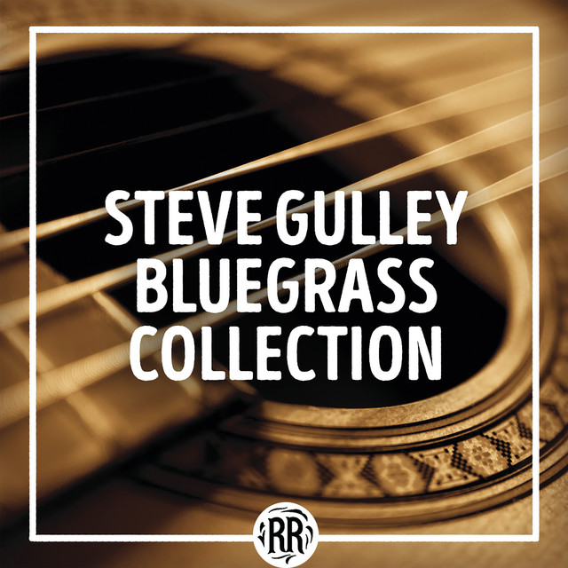 Steve Gulley Bluegrass Collection album cover