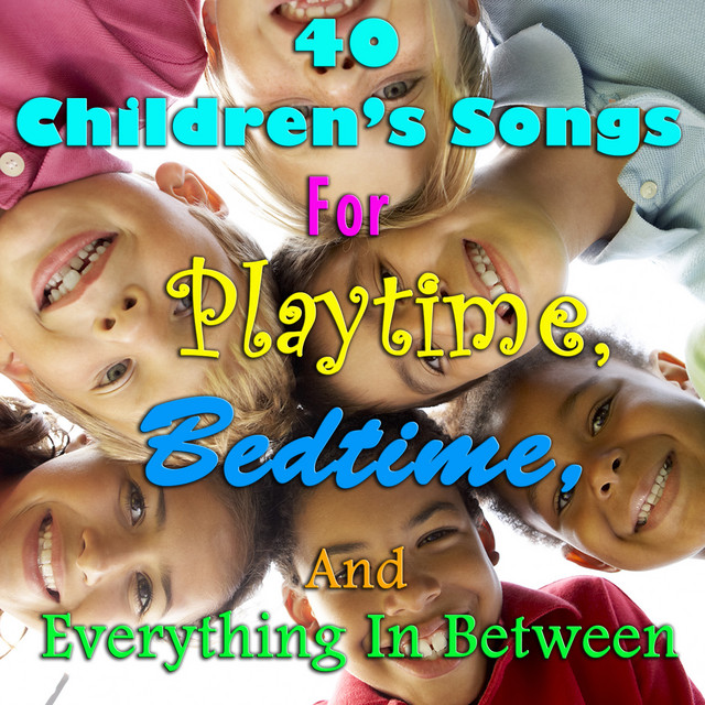 40 Children's Songs for Playtime, Bedtime, And Everything in Between album cover