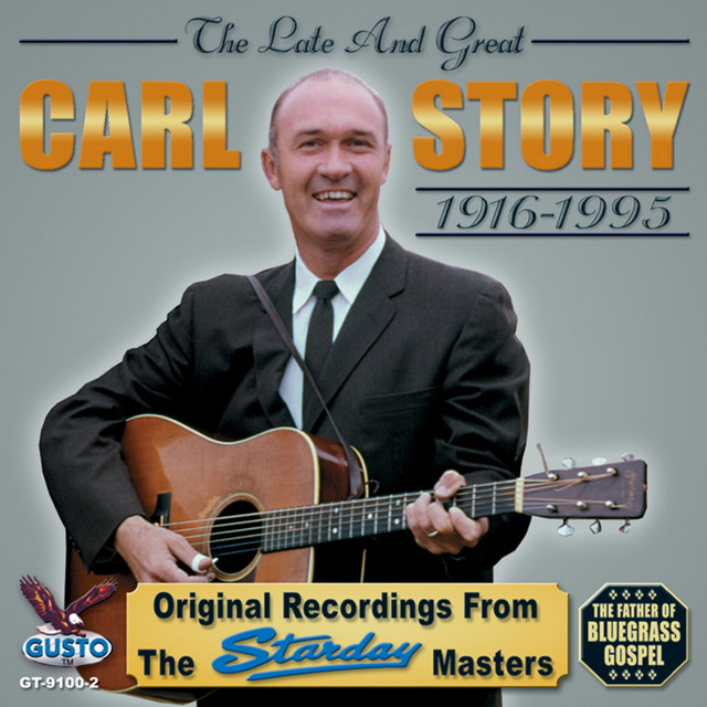 The Late and Great Carl Story 1916-1995 album cover