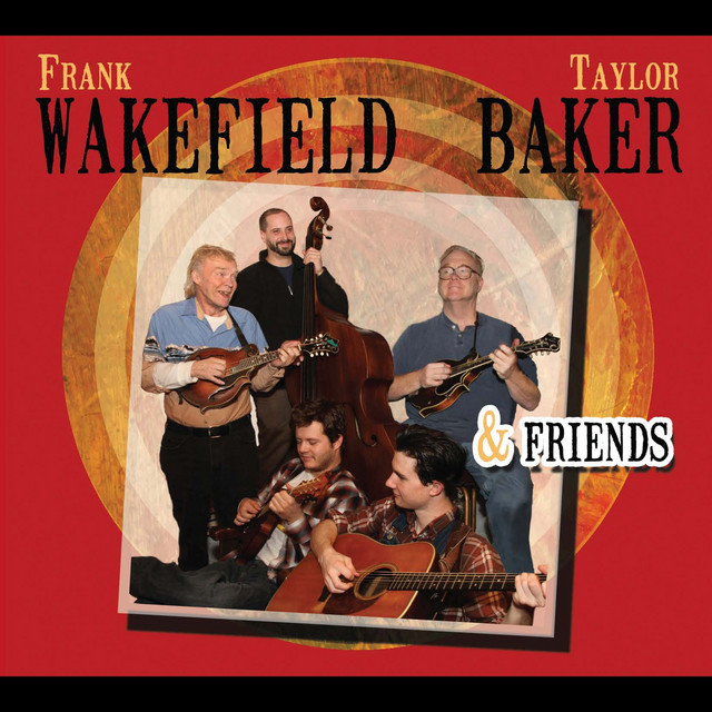 Frank Wakefield, Taylor Baker & Friends album cover