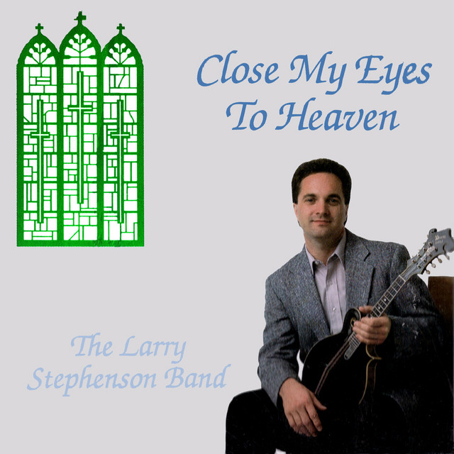 Close My Eyes to Heaven album cover