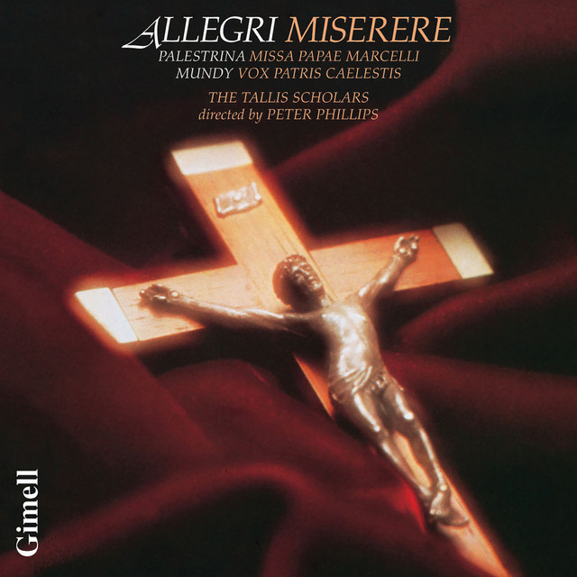 Allegri: Miserere; Palestrina: Missa Papae Marcelli; Mundy: Vox Patris Caelestis album cover