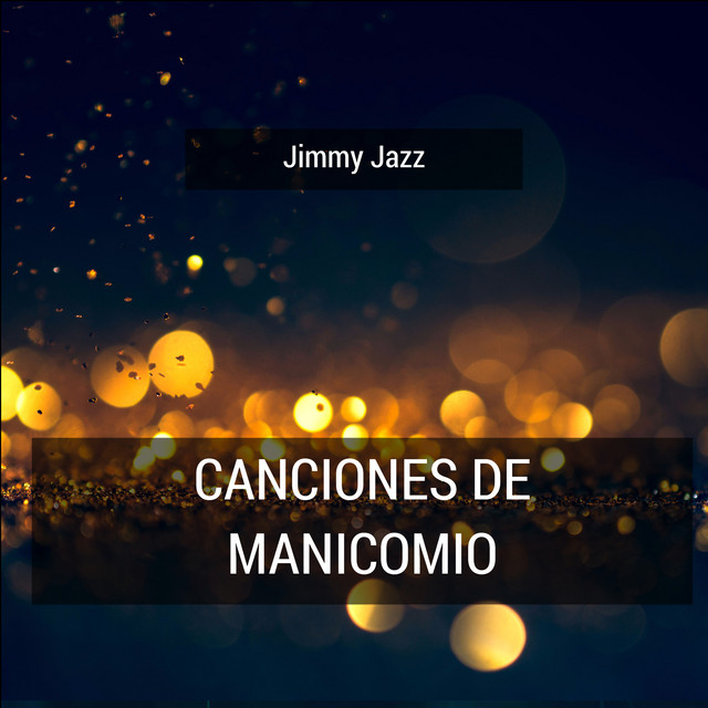 Canciones De Manicomio album cover