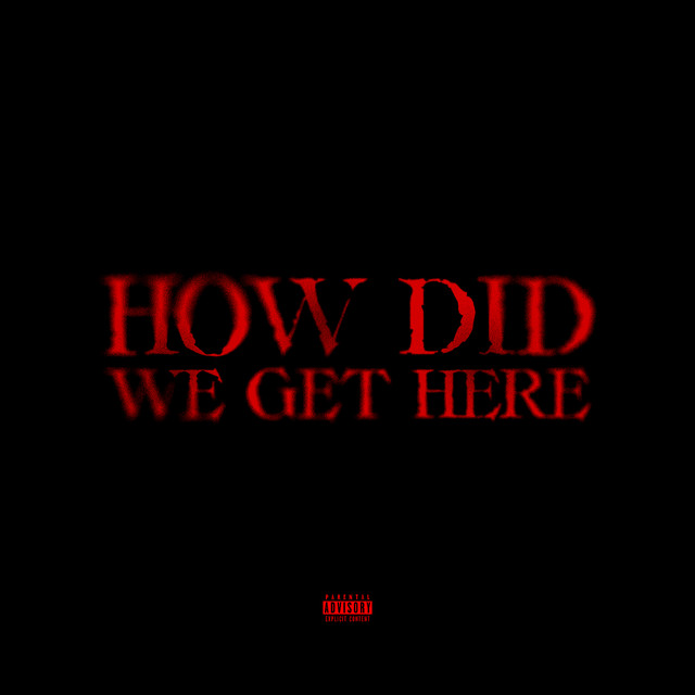 How Did We Get Here album cover