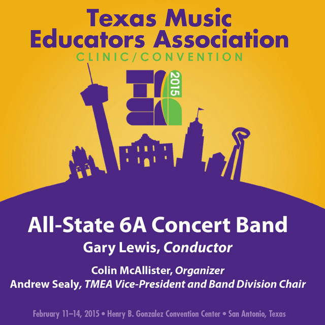 2015 Texas Music Educators Association (TMEA): All-State 6A Concert Band [Live] album cover