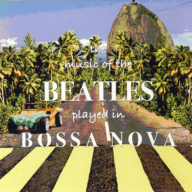 The Music of the Beatles Played in Bossa Nova album cover