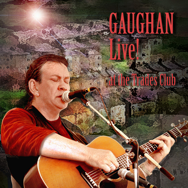 Gaughan Live! At the Trades Club album cover