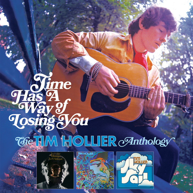 Time Has A Way Of Losing You: The Tim Hollier Anthology album cover