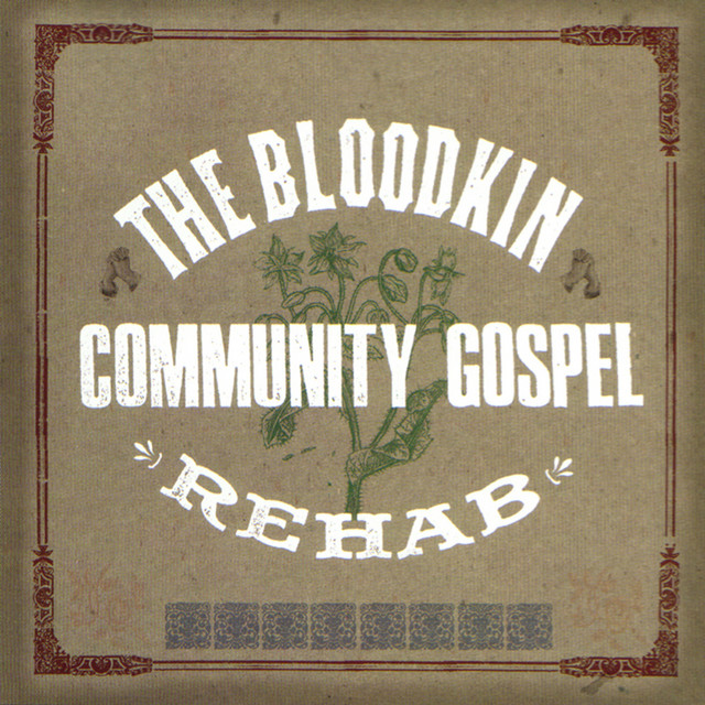 The Bloodkin Community Gospel Rehab album cover