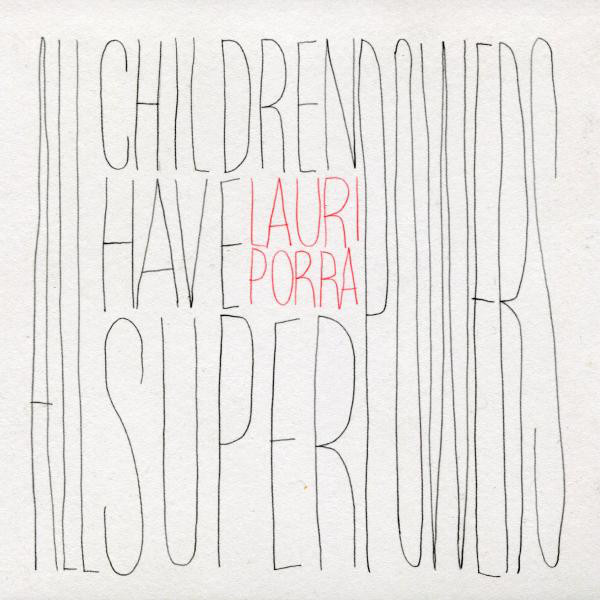 All Children Have Superpowers album cover