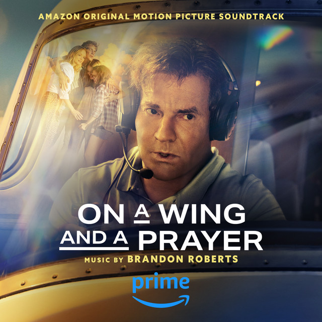 On a Wing and a Prayer (Amazon Original Motion Picture Soundtrack) album cover