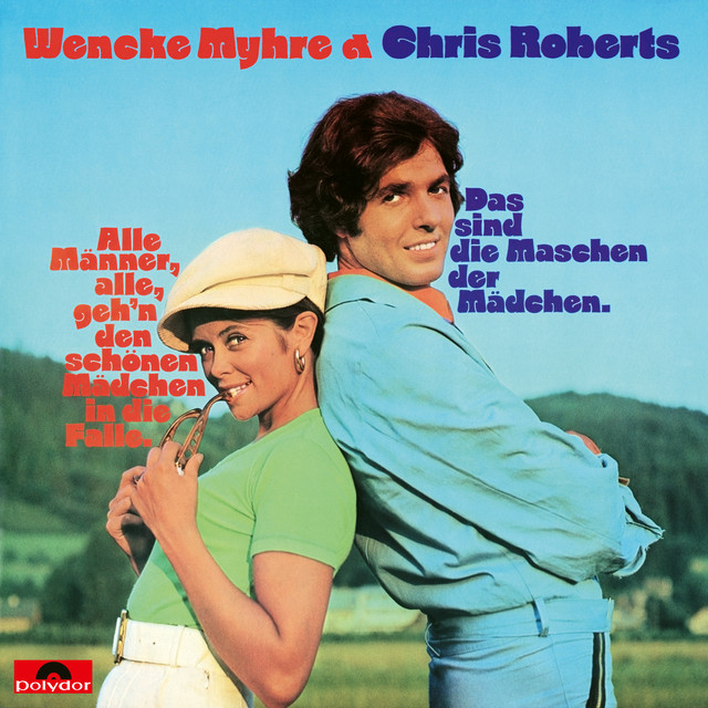 Alle Männer, alle, geh'n den schönen Mädchen in die Falle / Das sind die Maschen der Mädchen album cover