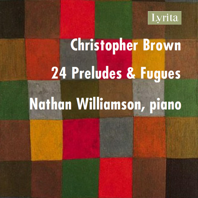 Christopher Brown: 24 Preludes & Fugues album cover