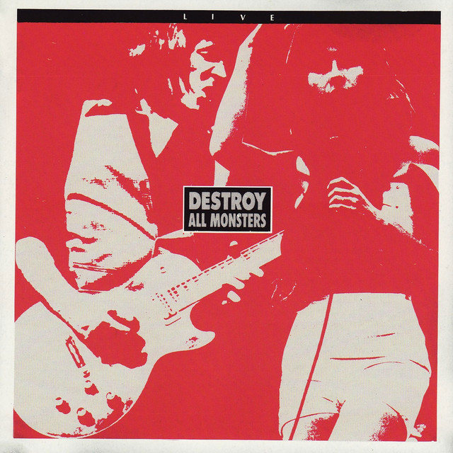 Destroy all monsters album cover