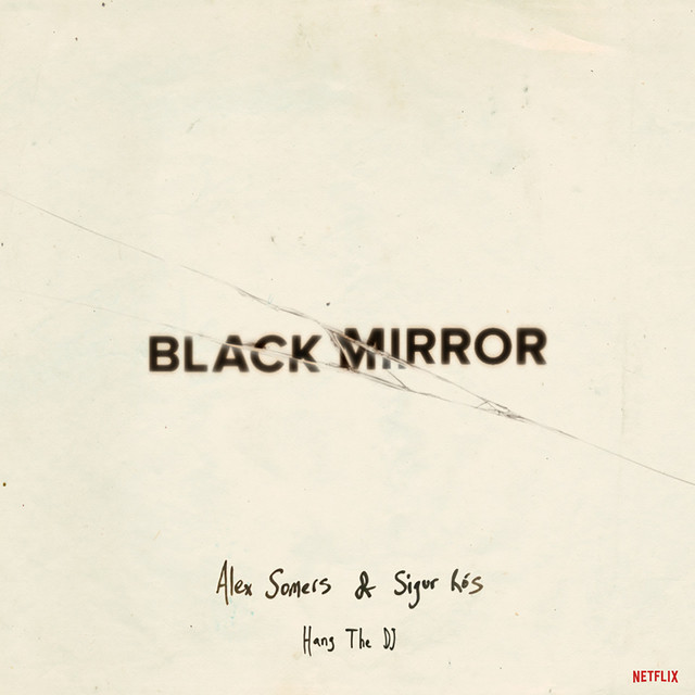 Black Mirror: Hang the DJ (Music from the Original TV Series) album cover