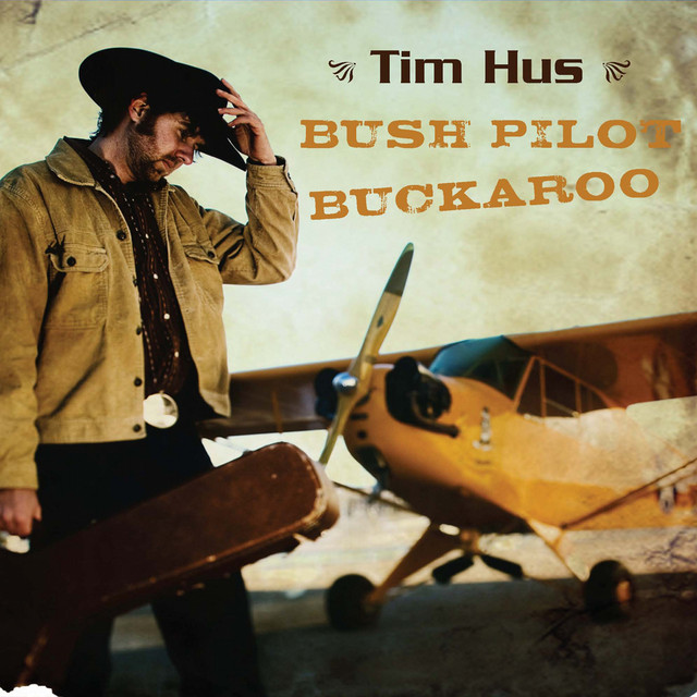 Bush Pilot Buckaroo album cover