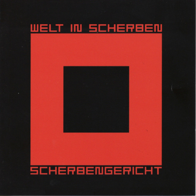 Welt In Scherben - Scherbengericht album cover