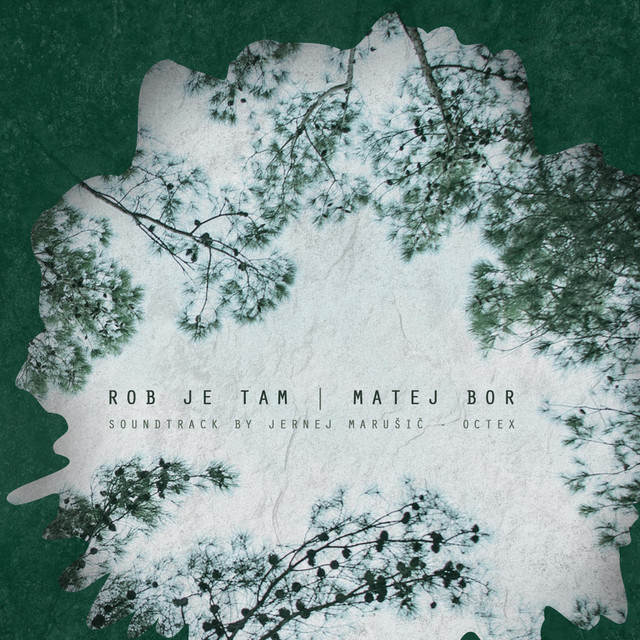 Rob je tam | Matej Bor (Original Soundtrack) album cover
