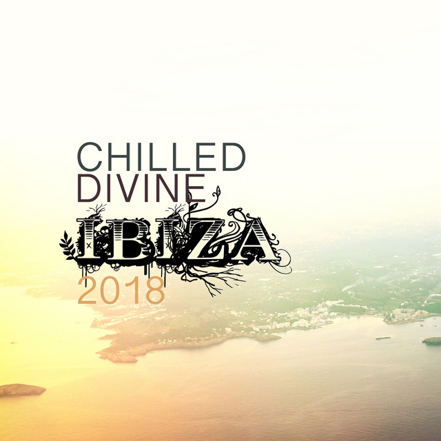 Chilled Divine Ibiza 2018 album cover