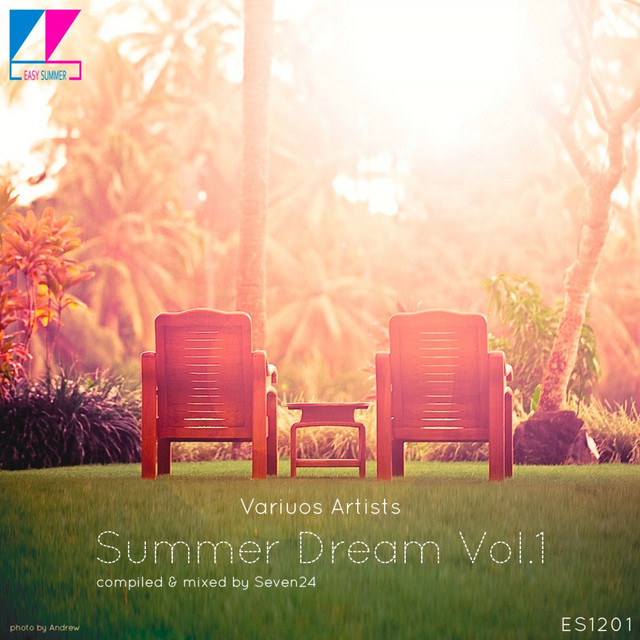 Summer Dream, Vol.1 (Compiled and Mixed by Seven24) album cover
