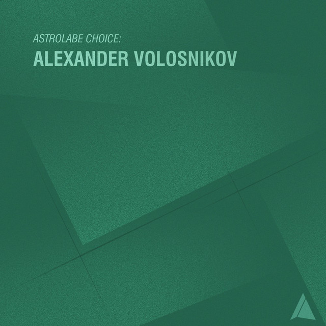 Astrolabe Choice: Alexander Volosnikov album cover
