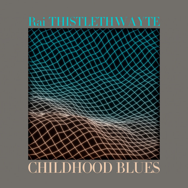 Nord Grand as heard on Childhood Blues by Rai Thistlethwayte (2018)