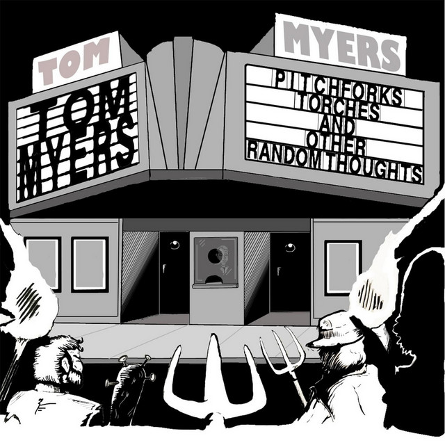 Pitchforks, Torches and Other Random Thoughts album cover