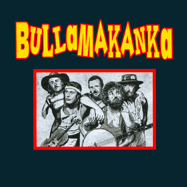 Bullamakanka album cover