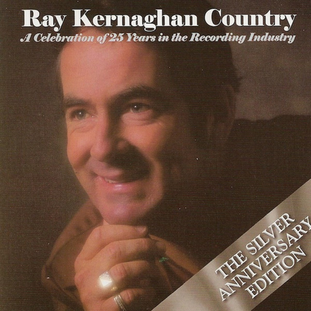 Ray Kernaghan Country [Silver Anniversary Edition] album cover