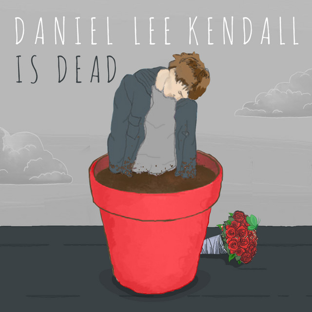 Daniel Lee Kendall is Dead album cover
