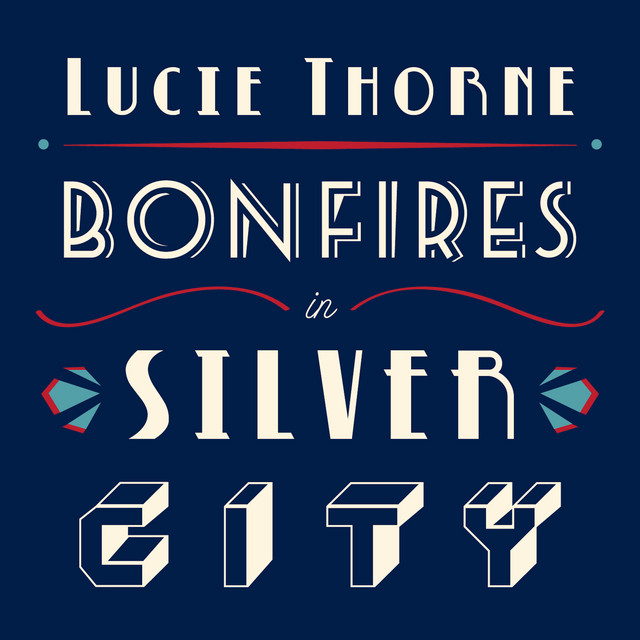 Bonfires In Silver City album cover