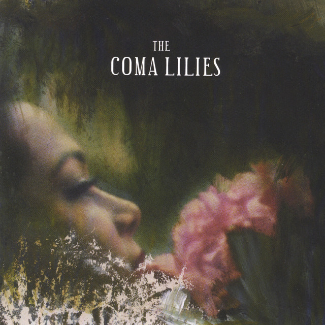 The Coma Lilies album cover
