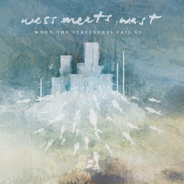 When the Structures Fail Us album cover