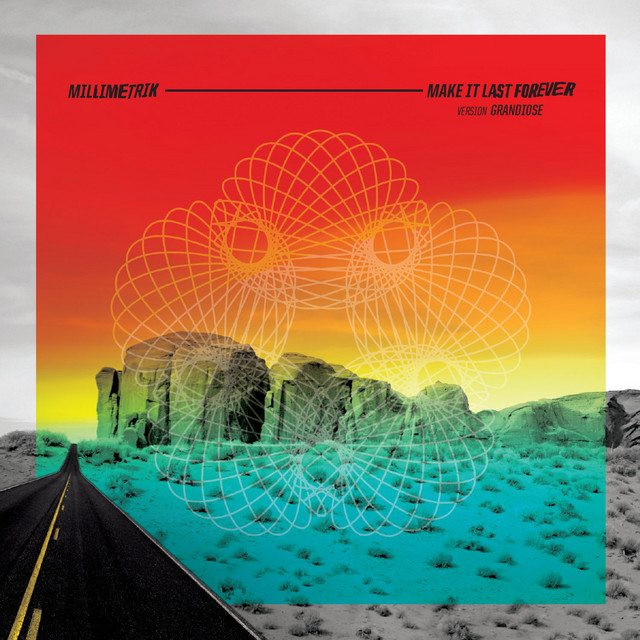 Make It Last Forever (Version grandiose) album cover