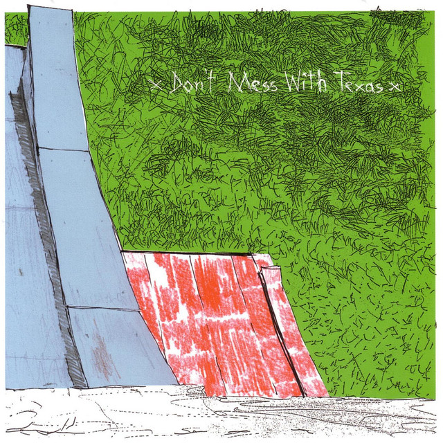 Don't Mess With Texas album cover