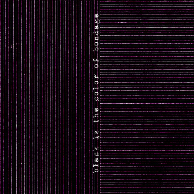 Black Is The Color Of Bondage, Blue Is The Past album cover