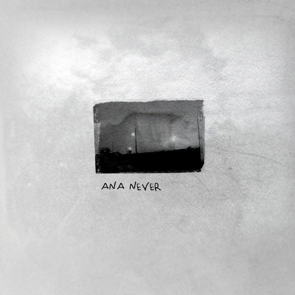 Ana Never album cover