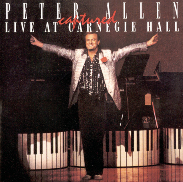 Peter Allen Captured Live at Carnegie Hall album cover