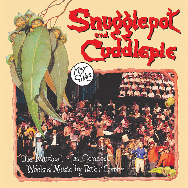Snugglepot And Cuddlepie The Musical In Concert album cover