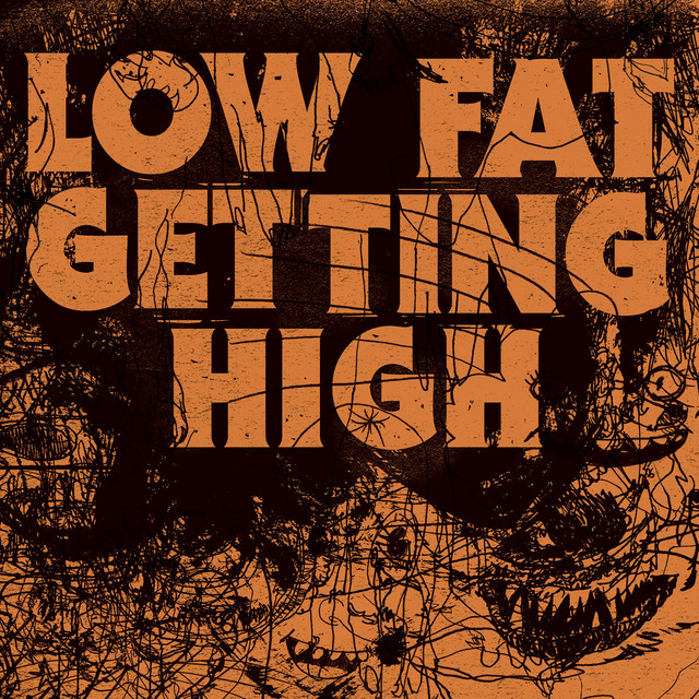 Low Fat Getting High album cover