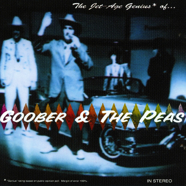 The Jet-Age Genius of Goober & The Peas album cover