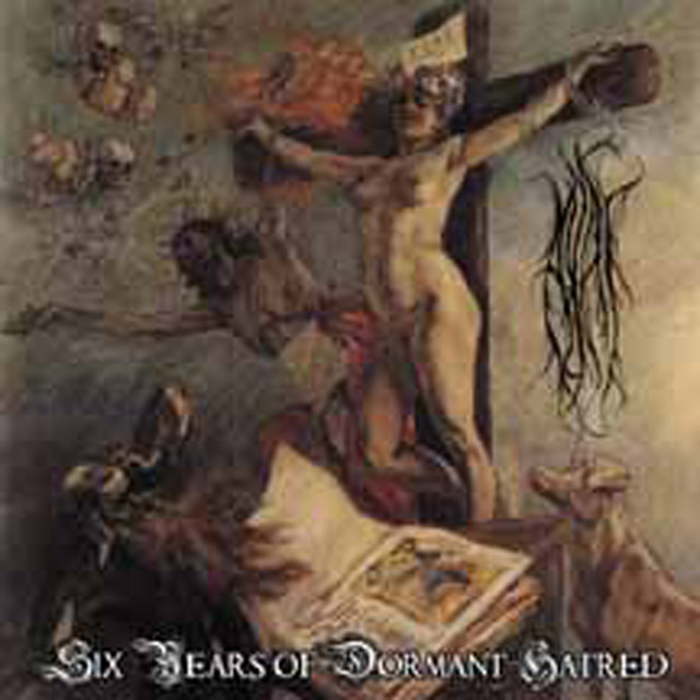 Six Years Of Dormant Hatred album cover