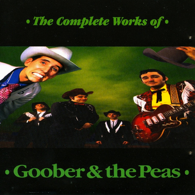 The Complete Works of Goober & The Peas