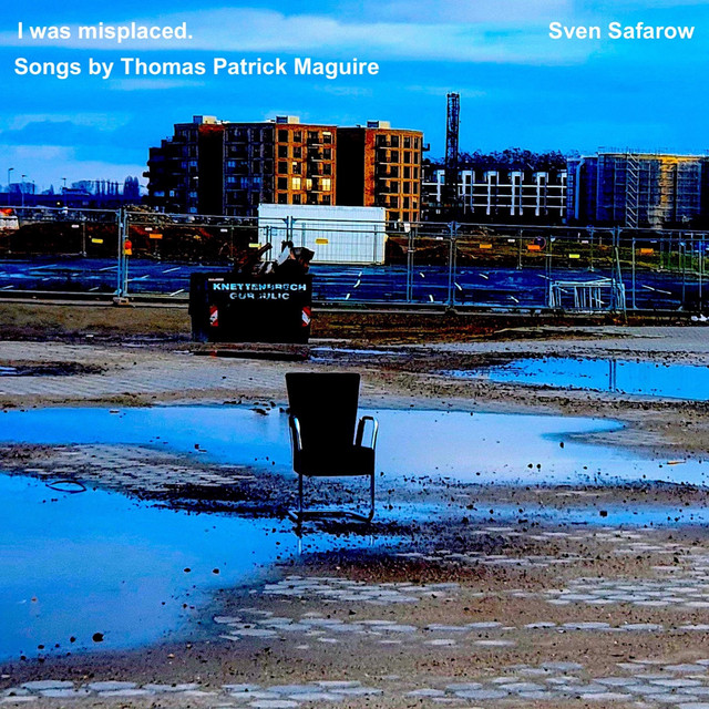 I Was Misplaced: Songs by Thomas Patrick Maguire album cover