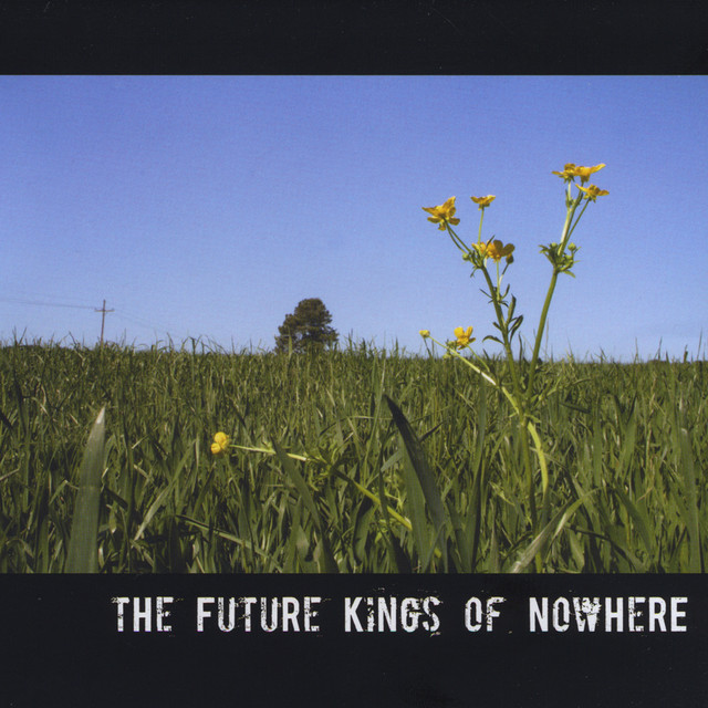 The Future Kings of Nowhere album cover